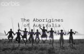 The Aborigines of Australia A presentation by Sandra and Luisa.
