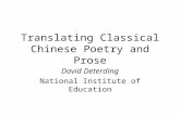 Translating Classical Chinese Poetry and Prose David Deterding National Institute of Education.