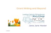 5/15/2015 Grant Writing and Beyond Jana Jane Hexter.