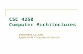 CSC 4250 Computer Architectures September 12, 2006 Appendix H. Computer Arithmetic.