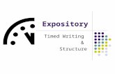 Expository Timed Writing & Structure. Pre-Assessment 1. What is the purpose of expository writing? 2. What is the basic structure of the introduction.