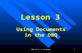 MHS AP U. S. History1 Lesson 3 Using Documents in the DBQ.