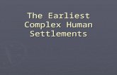 The Earliest Complex Human Settlements. Conceptual and Linguistic Foundations.