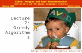 CS216: Program and Data Representation University of Virginia Computer Science Spring 2006 David Evans Lecture 7: Greedy Algorithms .