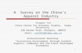 1 A Survey on the China’s Apparel Industry Xingmin Yin China Center for Economic Studies, Fudan University 220 Handan Road, Shanghai, 200433 Email: yin1953@fudan.edu.cnyin1953@fudan.edu.cn.
