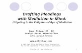 Ellyn Law LLP -  Drafting Pleadings with Mediation in Mind: Litigating in the Enlightened Age of Mediation Igor Ellyn, CS, QC Evelyn Perez.