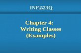 INF 523Q Chapter 4: Writing Classes (Examples). Coin.java b //****************************************************************** b // Coin.java Author: