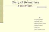 Diary of Romanian Festivities By Chiriac Andreea Secuianu Alina Petrescu-Miron Mihai Mocanu tefan Pîrau Dan Uleru George Iulian.