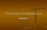 The feast of Belshazzar Daniel 5. Introduction 70 UN SECURITY COUNCIL RESOLUTIONS against Israel from 1955- 1992 70 UN SECURITY COUNCIL RESOLUTIONS.