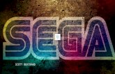 SCOTT BERTRAND Creation of Sega Sega was Once a company called Service Games Founded in 1940 and based in Honolulu Hawaii Which made Slot Machines and.