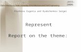 Prutkova Eugenia and Ryabchenkov Sergei Represent Report on the theme: JASS-2006.
