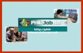 Http://phil-jobnet.dole.gov.ph. Open Search FeatureOpen Search Feature: Anyone who visits the Phil-Jobnet website  may view.