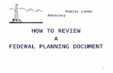 1 Public Lands Advocacy HOW TO REVIEW A FEDERAL PLANNING DOCUMENT.