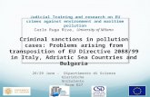 Judicial Training and research on EU crimes against environment and maritime pollution 26/29 June - Dipartimento di Scienze Giuridiche UniSalento Room.