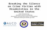 Breaking the Silence on Crime Victims with Disabilities in the United States Joint Statement by National Council on Disability Association of University.