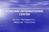 CLINCARE INTERNATIONAL CENTER Multi-Therapeutic Medical Practice.
