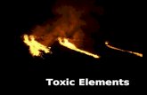 Toxic Elements. (Potentially) Toxic Elements Heavy metals: cadmium (Cd) chromium (Cr) cobalt (Co) copper (Cu) lead (Pb) manganese (Mn) mercury (Hg) nickel.