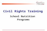 Civil Rights Training School Nutrition Programs. What are Civil Rights? Civil Rights refer to the: rights of “personal liberty” guaranteed by the 13 th.