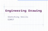 Engineering Drawing Sketching Skills GSMST. Objectives Tips and Techniques Lettering Patience and practice needed.