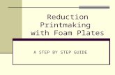 Reduction Printmaking with Foam Plates A STEP BY STEP GUIDE.