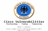 Cisco Vulnerabilities Yesterday - Today - Tomorrow What‘s behind .