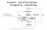 Digitaalsüsteemide verifitseerimise kursus1 Formal verification: Property checking Property checking.