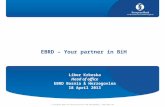 Libor Krkoska Head of office EBRD Bosnia & Herzegovina 18 April 2013 © European Bank for Reconstruction and Development |  EBRD – Your partner.