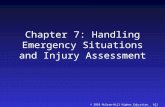 © 2010 McGraw-Hill Higher Education. All rights reserved. Chapter 7: Handling Emergency Situations and Injury Assessment.