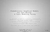 Vladisav@mi.sanu.ac.rs {bojan.furlan, jeca, vm}@etf.rs 1/42 Probabilistic Graphical Models For Text Mining: A Topic Modeling Survey V. Jelisavčić*, B.