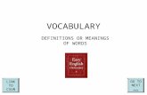 VOCABULARY DEFINITIONS OR MEANINGS OF WORDS LINK TO CSUN GO TO NEXT PAGE.