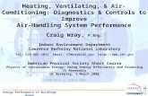 Energy Performance of Buildings Group Heating, Ventilating, & Air-Conditioning: Diagnostics & Controls to Improve Air-Handling System Performance Craig.