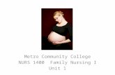 Metro Community College NURS 1400 Family Nursing I Unit 1.