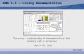 Planning, engineering & documentation for modern cable networks May 17, 2015 AND 3.3 - Living Documentation.