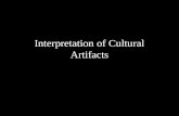 Interpretation of Cultural Artifacts. A Hermeneutical Square The Artifact and the World[s] of the Artifact The Fabricator[s] and the World[s] of the Fabricator[s]