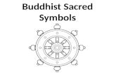 Buddhist Sacred Symbols. Butsudan  Small household shrine  It holds representations of the Buddha and other images of reverence, such as candle, incense.