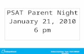 Understanding Your PSAT/NMSQT Results PSAT Parent Night January 21, 2010 6 pm.