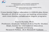 1 Cross-border higher education in ASEAN plus three: Results of JICA-RI surveys on leading universities and cross-border collaborative degree programs.