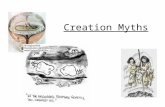 Creation Myths. Chaos Most of the myths begin as Chaos Chaos is the mythological term for nothingness All of the elements of the universe were one entity.