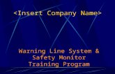Warning Line System & Safety Monitor Training Program.