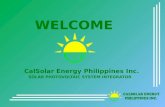 WELCOME CalSolar Energy Philippines Inc. SOLAR PHOTOVOLTAIC SYSTEM INTEGRATOR.