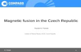 Magnetic fusion in the Czech Republic Radomir Panek Institute of Plasma Physics, ASCR, Czech Republic R. Panek 1.