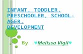 I NFANTS I NFANT : I NFANT : C OGNITIVE, C OMMUNICATION, P HYSICAL, S OCIAL /E MOTIONAL Cognitive Development: Infants learn a tremendous number of skills.