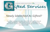Newly Identified As Gifted? Your child recently took either the NNAT2 or CogAT. If they are newly identified as gifted please view this presentation for.