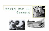 World War II: Germany. Objective Analyze how the ambitions of Hitler/Germany paved the way for the outbreak of WWII.