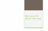 Microsoft Word Review. False  The default page orientation is landscape.  (It is actually portrait)