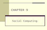CHAPTER 9 Social Computing. Chapter Outline 9.1 Web 2.0 9.2 Fundamentals of Social Computing in Business 9.3 Social Computing in Business: Shopping 9.4.