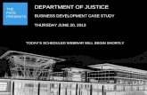 Today’s Sponsor S PONSORED B Y : Today’s event will begin shortly THE PSTE PRESENTS DEPARTMENT OF JUSTICE BUSINESS DEVELOPMENT CASE STUDY THURSDAY JUNE.