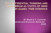 M. Bhatt & C. Camerer Games and Economic Behavior, 2005.