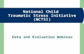 National Child Traumatic Stress Initiative (NCTSI) Data and Evaluation Webinar.