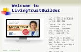 Powered x LivingTrustBuilder™ The easiest, fastest way to raise $50,000 to $50,000,000 Create the ultimate ‘brochure’ for investors, lenders and everyone.